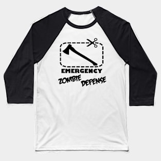 Emergency Zombie Defense Baseball T-Shirt